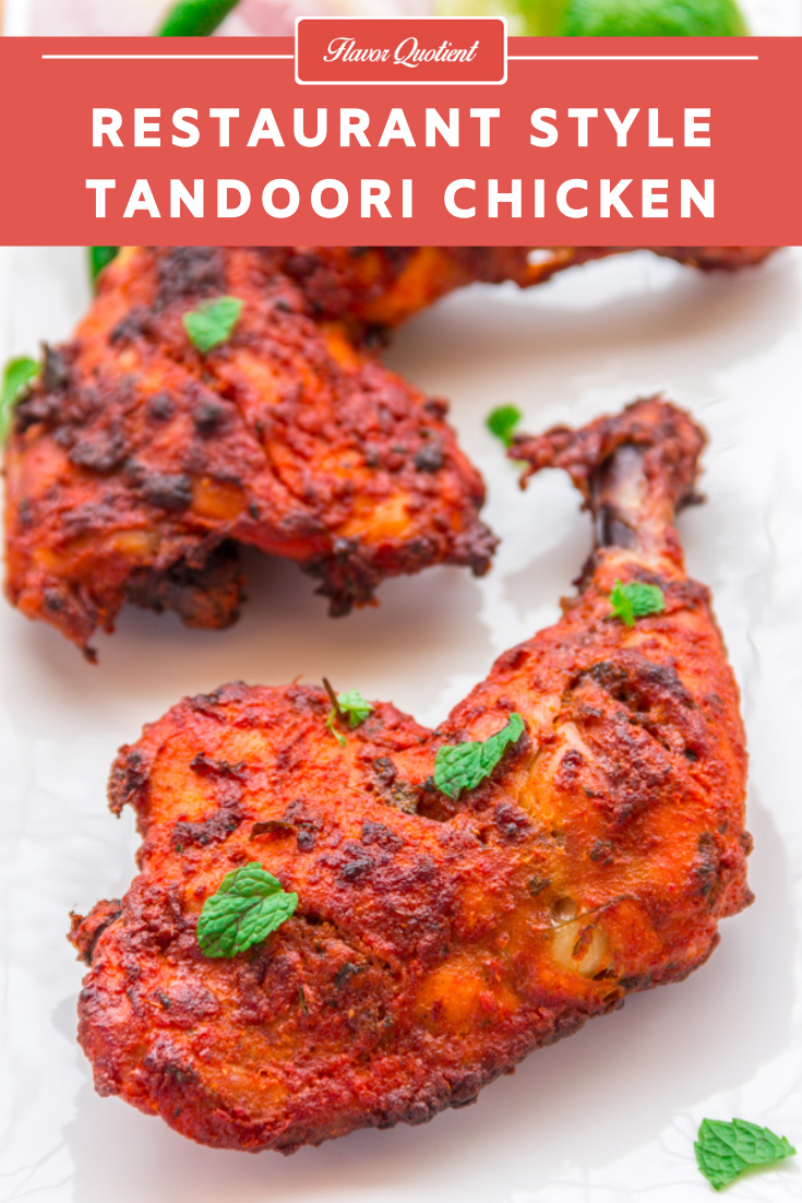 Restaurant Style Tandoori Chicken | Flavor Quotient | Tandoori chicken is undoubtedly the most popular chicken appetizer recipe from Indian cuisine and it has got its reason for being there! It is absolutely delicious!