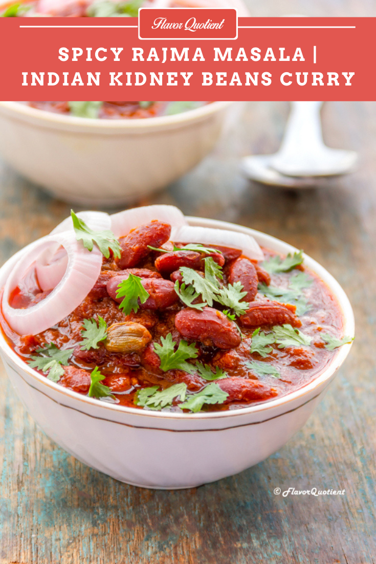 Rajma Masala | Flavor Quotient | Spicy rajma masala, the Indian spiced kidney beans curry, is the delicious and nutritious Indian rajma curry to spice up your boring weeknight meal! Plus it is super healthy!