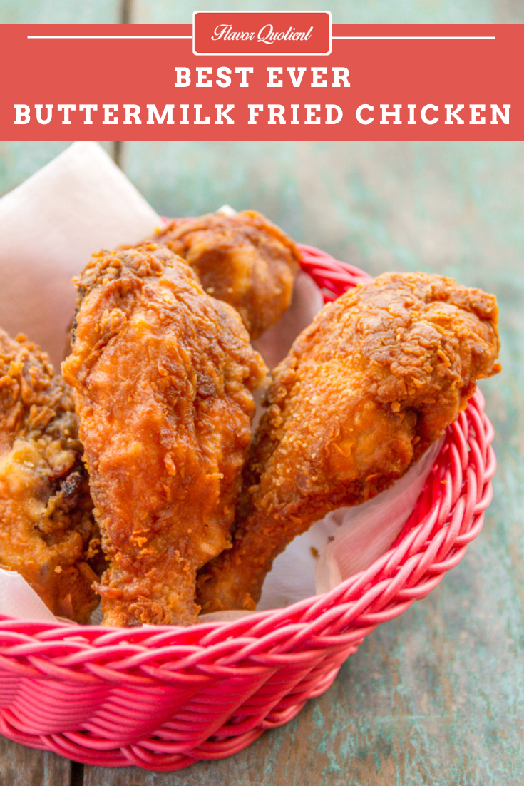 Buttermilk Fried Chicken | Flavor Quotient | These crispy as well as juicy buttermilk fried chicken will end your search for that perfect fried chicken recipe.