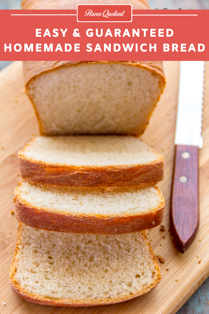 Homemade Sandwich Bread | Flavor Quotient | Homemade bread! Can anything sound better than that? And trust me no place will smell better than your house once you start baking this bread at home!