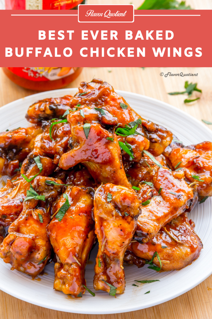 Baked Buffalo Chicken Wings | Flavor Quotient | These Buffalo chicken wings need no introduction! They are amazingly tasty and unbelievably easy at the same time and sure to be a show-stopper at your next party!