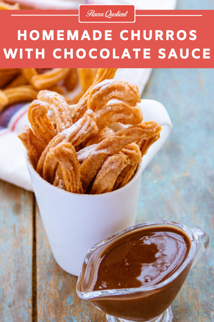 Homemade Churros with Chocolate Dipping Sauce | Flavor Quotient | These sweet and crispy churros are my new-found love and when dipped in the luxurious chocolate sauce, it enchants my senses like nothing else in the world!