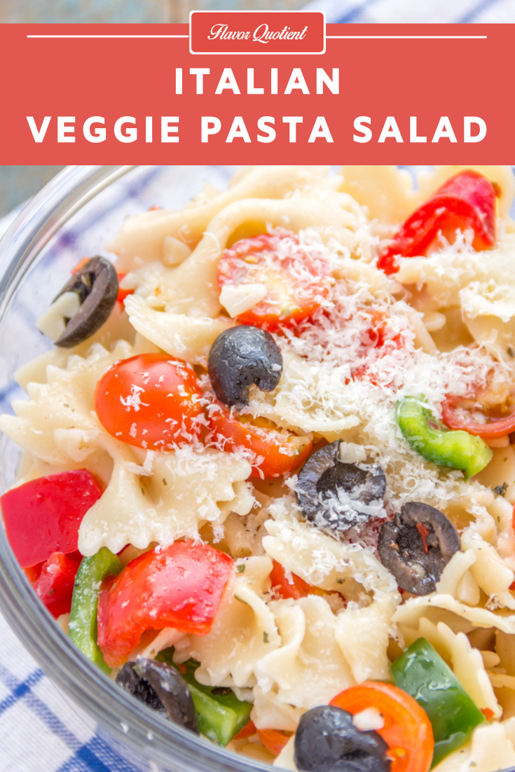 Italian Veggie Pasta Salad | Flavor Quotient | Colorful and hearty Italian pasta salad is a one-pot wonder for any veggie lover! Colorful veggies with an amazing Italian dressing is all it takes to take your vegetarian game up a notch!