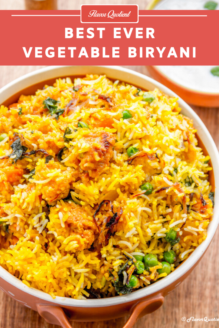 Best Ever Vegetable Biryani | Flavor Quotient | Best ever vegetable biryani with loads of flavors to enjoy the festivities to the max and fill in your loved ones’ life with loads of happiness and joy!