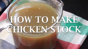 How to make Chicken Stock
