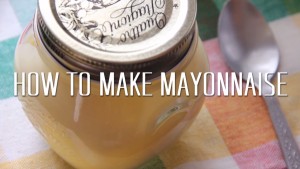 How to make Mayonnaise