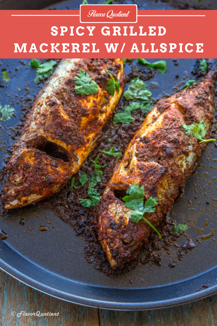 Spicy Grilled Mackerel with Allspice and Paprika | Flavor Quotient | The grilled mackerel infused with immensely flavorful allspice & paprika is a delight to all seafood lovers and I won’t be surprised if it becomes a staple at your household just like ours!