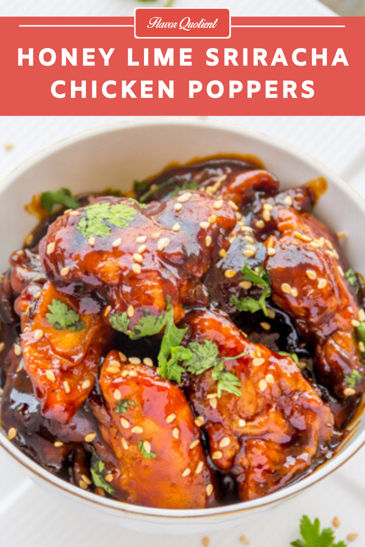 Honey Lime Sriracha Chicken Poppers | Flavor Quotient | Honey lime sriracha chicken is such a delicious party appetizer that you will find excuses to throw a party every week!