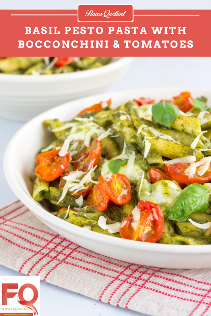 Basil Pesto Pasta with Bocconcini and Roasted Cherry Tomatoes | Flavor Quotient | A classic combination of basil pesto pasta with roasted cherry tomatoes and bocconcini will bring the finest experience of Italian dining at the comfort of your home!
