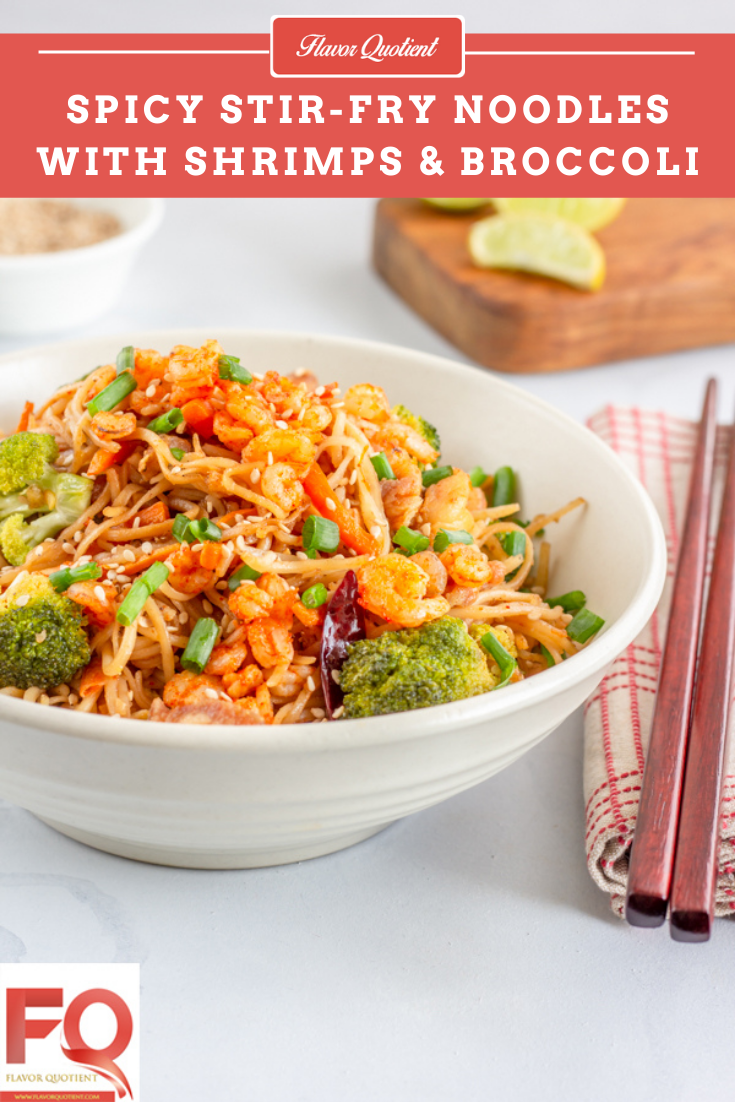 Spicy Stir Fry Noodles with Shrimps & Broccoli - Flavor Quotient : Looking for a quick & easy yet great-tasting dinner idea for your weeknights? This spicy stir fry noodles with shrimps & broccoli fit the bill perfectly!