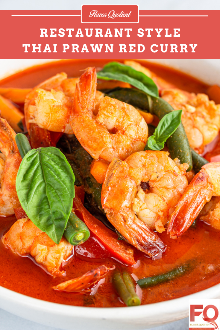Thai Prawn Red Curry | Flavor Quotient | Being a dedicated prawn lover as well as a Thai food addict, I must admit that this Thai prawn red curry is one of the most soul-satisfying recipes that I ever have had!
