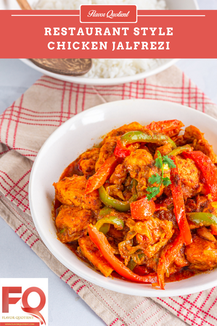 Restaurant Style Chicken Jalfrezi | Flavor Quotient | Chicken jalfrezi is a delicious chicken stir-fry with onions, peppers and tomatoes minimally flavored with aromatic Indian spices.