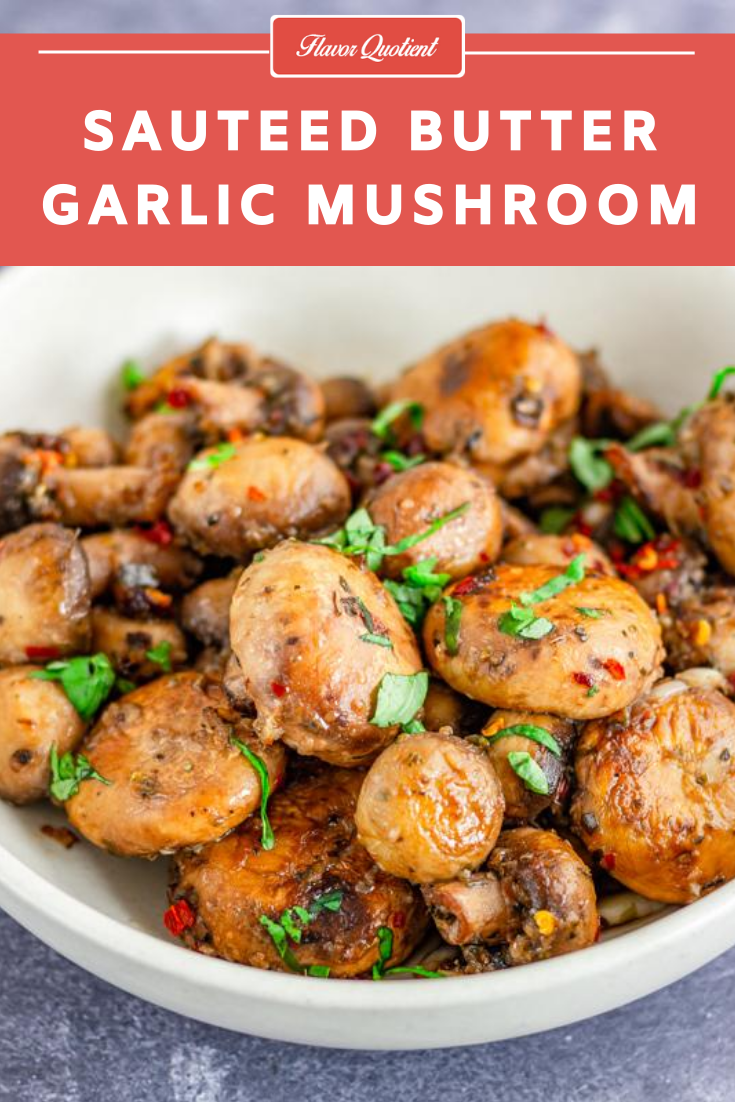 The flavorful butter garlic mushrooms pair up as a perfect side with your grilled or barbecued meat as it’s truly a zero-hassle recipe! It’s a great healthy snack option too!| Butter Garlic Mushrooms | Butter Garlic Mushrooms pasta | Butter Garlic Mushrooms recipe | Creamy Butter Garlic Mushrooms | Butter Garlic Mushrooms sauce | Sauteed Butter Garlic Mushrooms | Butter Garlic Mushrooms photography | roasted Butter Garlic Mushrooms | Brown Butter Garlic Mushrooms