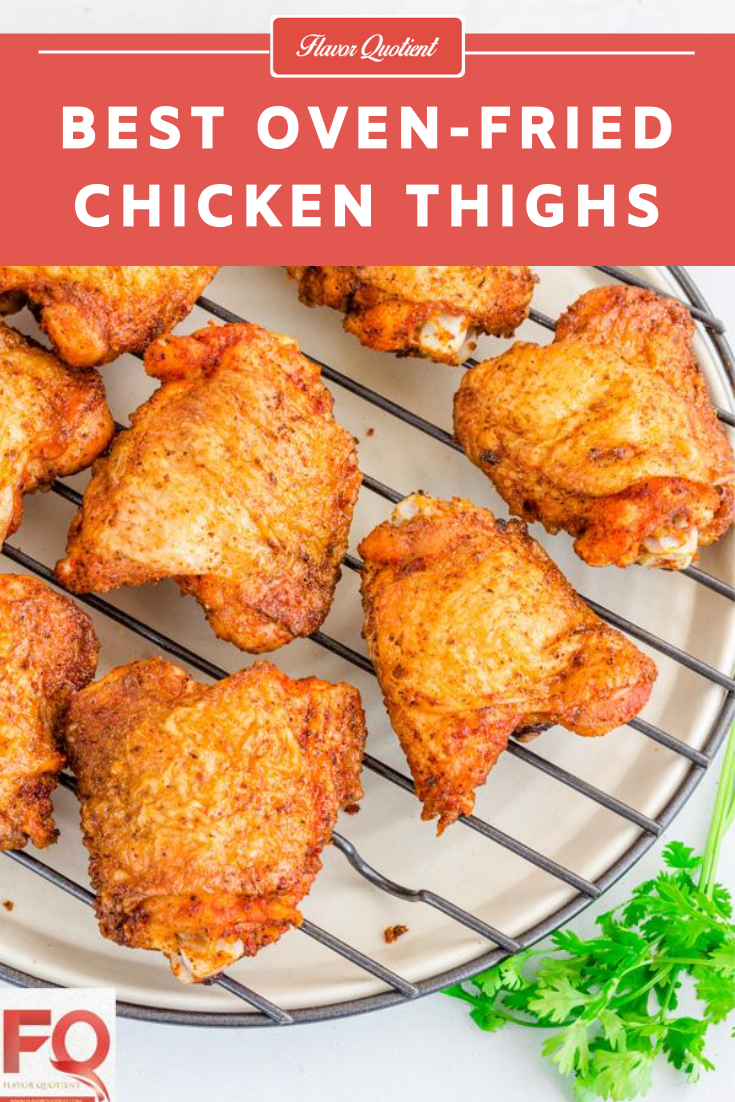 Niet ingewikkeld voorzien opstelling Super Crispy Oven Fried Chicken Thighs | Flavor Quotient
